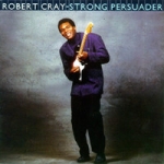 Cray, Robert: Strong Persuader CD