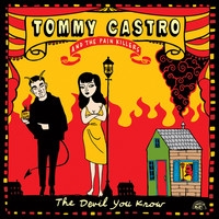 Castro, Tommy & The Painkillers: The Devil You Know CD