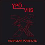 Ypö-Viis : Karhulan Poikii Live LP
