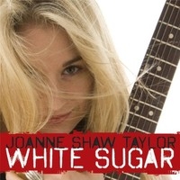 Taylor, Joanne Shaw : White Sugar CD