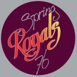 Royals : Spring 76 LP, LTD 300kpl